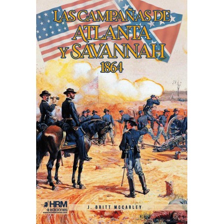 Las campañas de Atlanta y Savannah, 1864