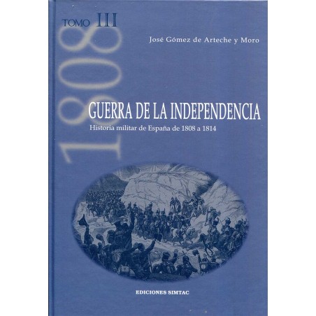 Guerra de la Independencia Tomo III