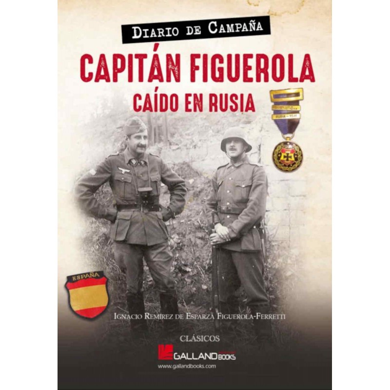 Capitán Figuerola. Caído en Rusia