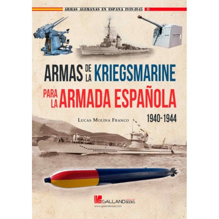 Armas de la Kriegsmarine para la Armada Española, 1940-1944