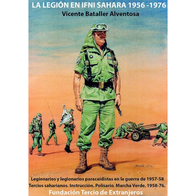 La Legión en Ifni Sahara 1956-1976