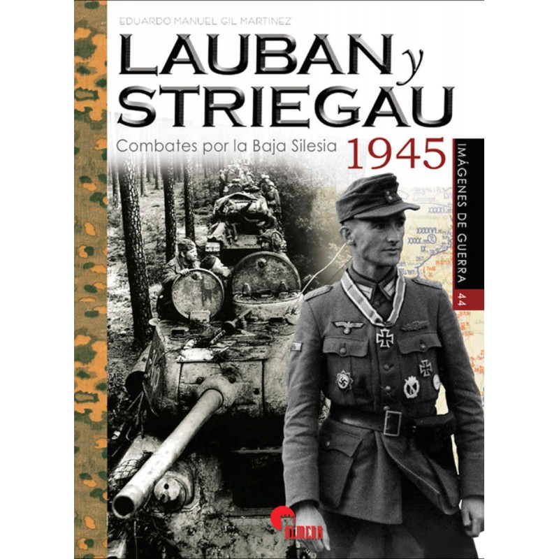 Lauban y Striegau: Combates por la Baja Silesia 1945