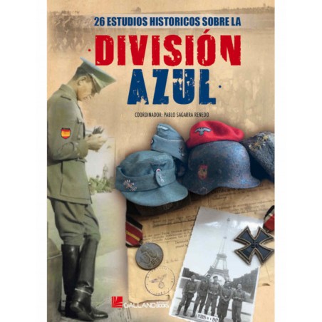 La División Azul. 26 Estudios Históricos