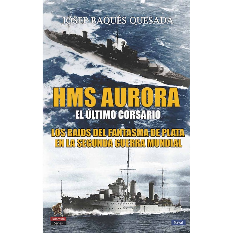 HMS Aurora. El último corsario