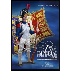 The Imperial Guard of Napoleon 1799-1815