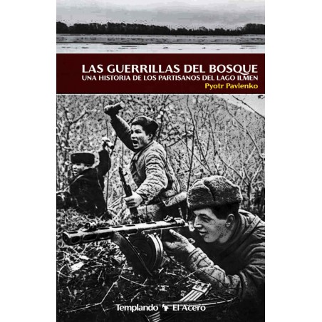 Las guerrillas del bosque