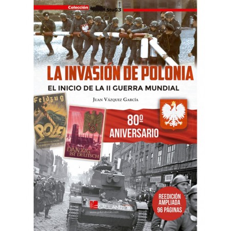 La invasión de Polonia. Reedición ampliada