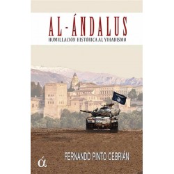 Al-Ándalus. Humillación histórica al yihadismo