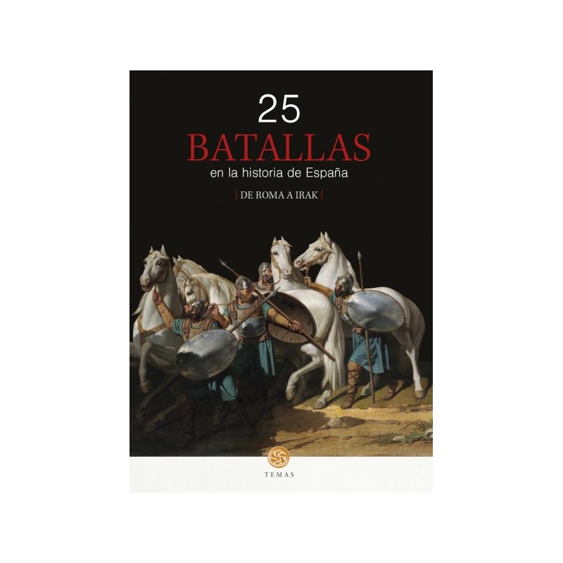 25 Batallas en la historia de España