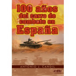 100 años del carro de combate en España