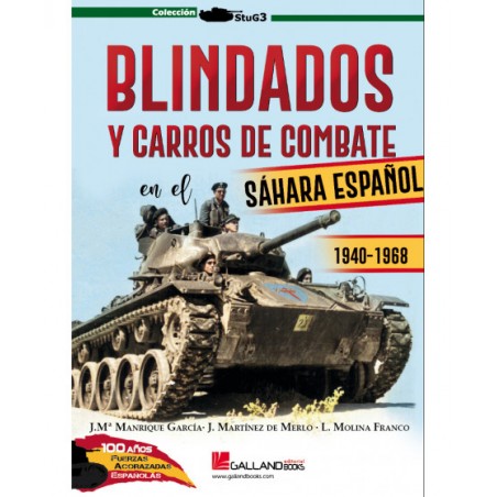 Blindados y carros de combate en el Sáhara español, 1940-1968