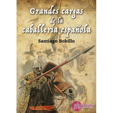 Grandes cargas de la caballería española