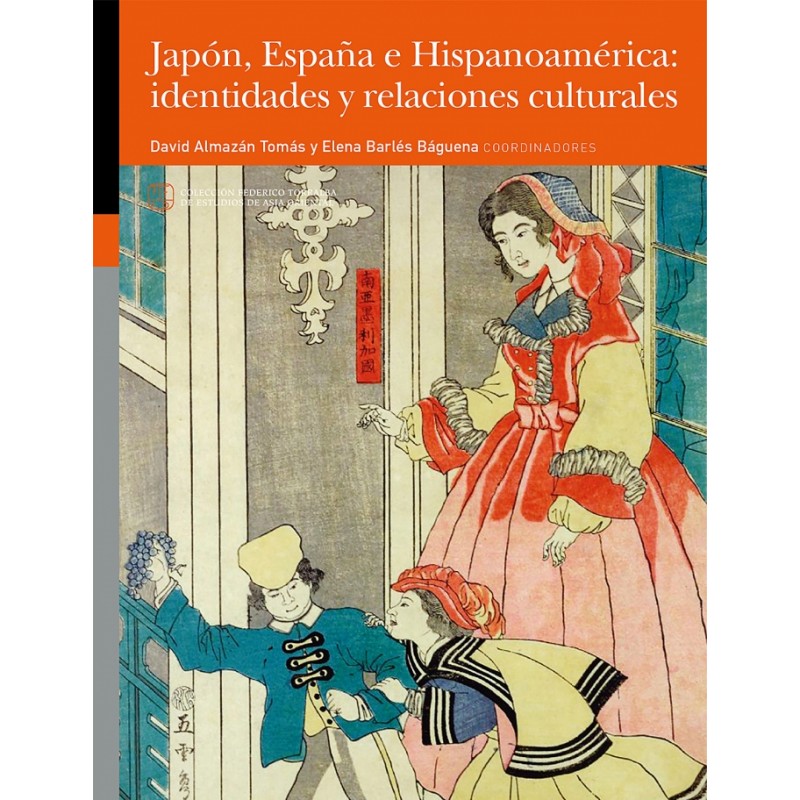 Japón, España e Hispanoamérica: identidades y relaciones culturales