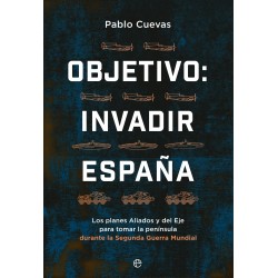 Objetivo: invadir España