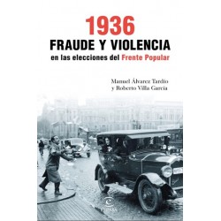 1936. Fraude y violencia en...