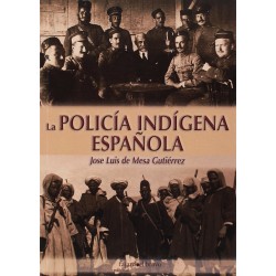 La policía indígena española