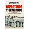Deportados y olvidados