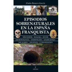 Episodios sobrenaturales en la España franquista