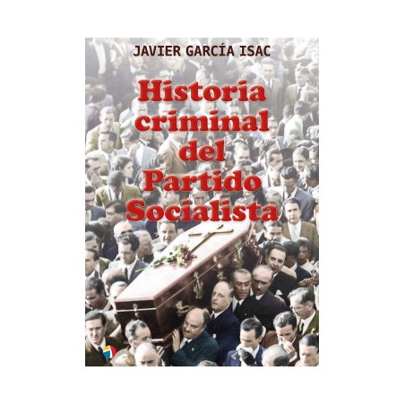 Historia criminal del Partido Socialista