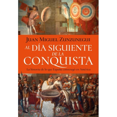 Al día siguiente de la conquista