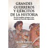 Grandes guerreros y ejércitos de la historia