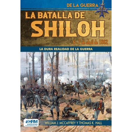 (9) La batalla de Shiloh. 6-7 de abril de 1862