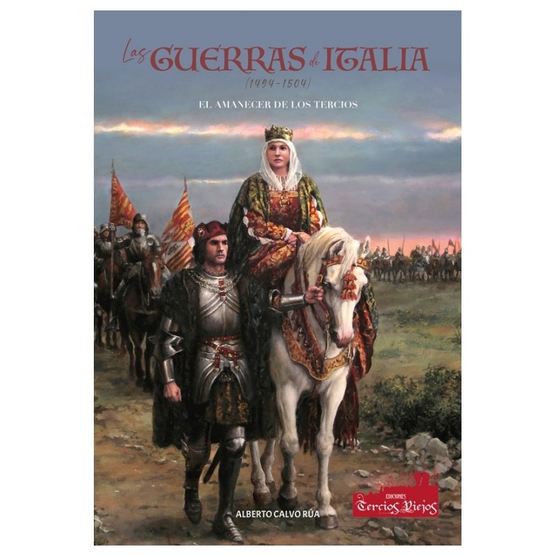 Las Guerras de Italia (1494-1504)