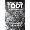La organización TODT: los esclavos de Hitler