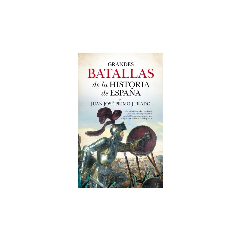 Grandes batallas de la historia de España