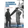 La Primera Escuadrilla Azul