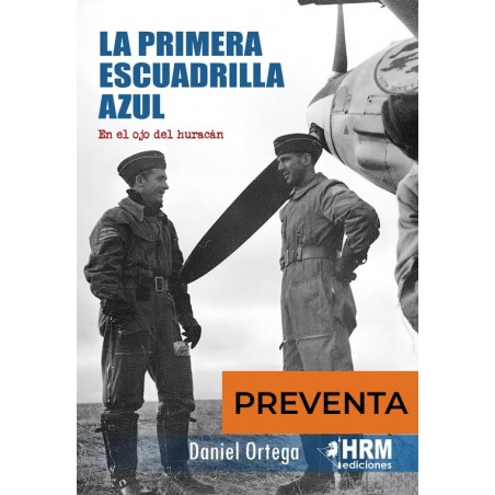 La Primera Escuadrilla Azul