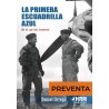 La Primera Escuadrilla Azul