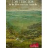 Los Tercios: De la Historia a la Leyenda (Vol.1)