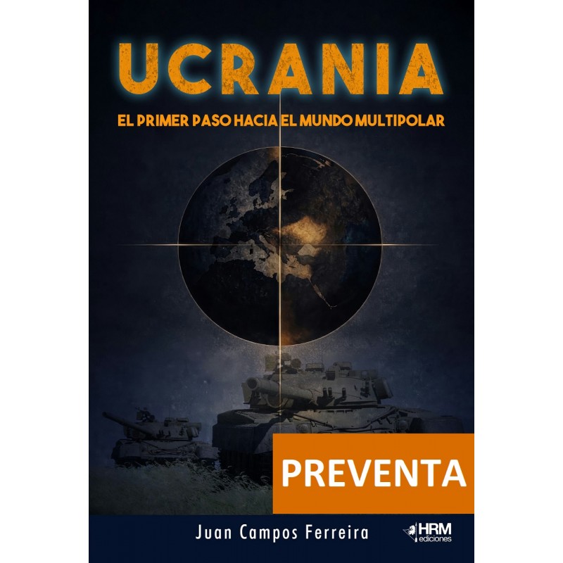 Ucrania. El primer paso hacia el mundo multipolar