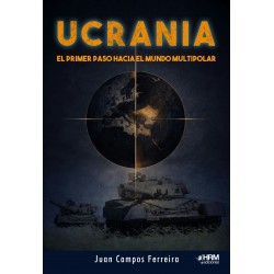 Ucrania. El primer paso hacia el mundo multipolar