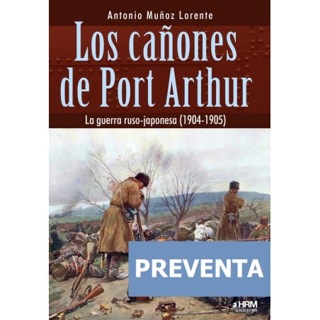 Los cañones de Port Arthur