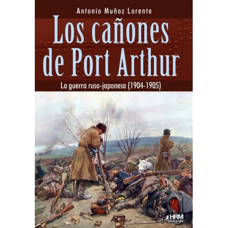 Los cañones de Port Arthur