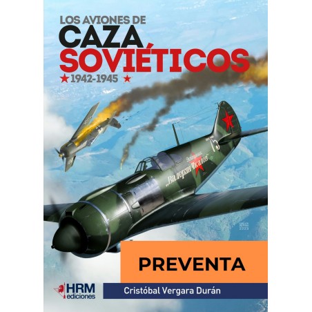 Los aviones de caza soviéticos, 1942-1945