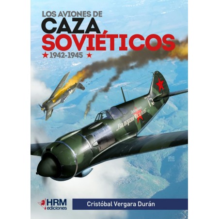 Los aviones de caza soviéticos, 1942-1945