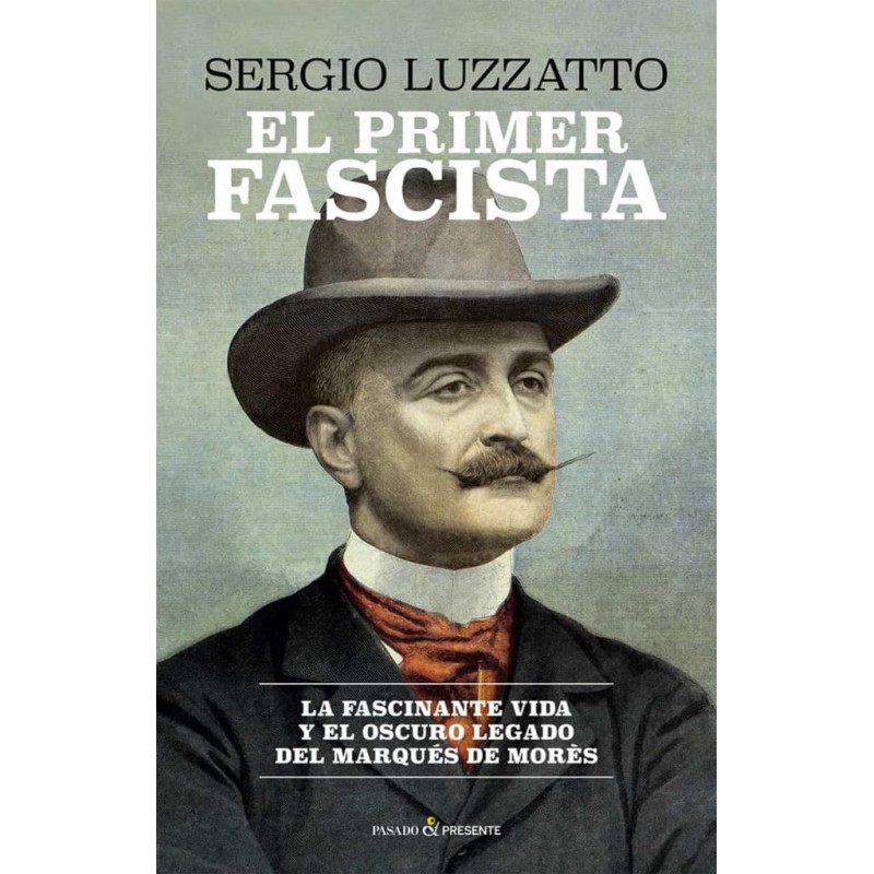 EL PRIMER FASCISTA
