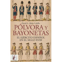 Pólvora y bayonetas