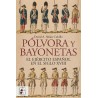 Pólvora y bayonetas