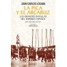 LA PICA Y EL ARCABUZ