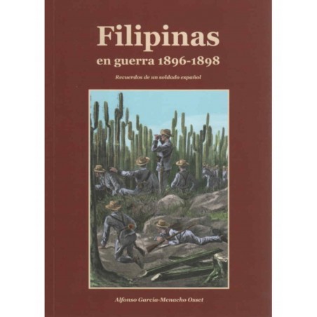 Filipinas En Guerra 1896-1898