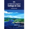 1898: Los diarios de la campaña de Santiago de Cuba