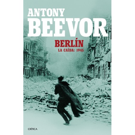 Berlín. La caída: 1945