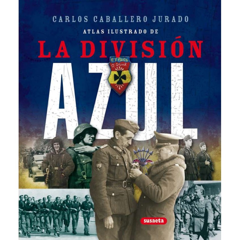 Atlas ilustrado de la División Azul