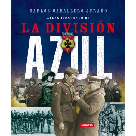 Atlas ilustrado de la División Azul