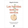 Las heridas que no vemos