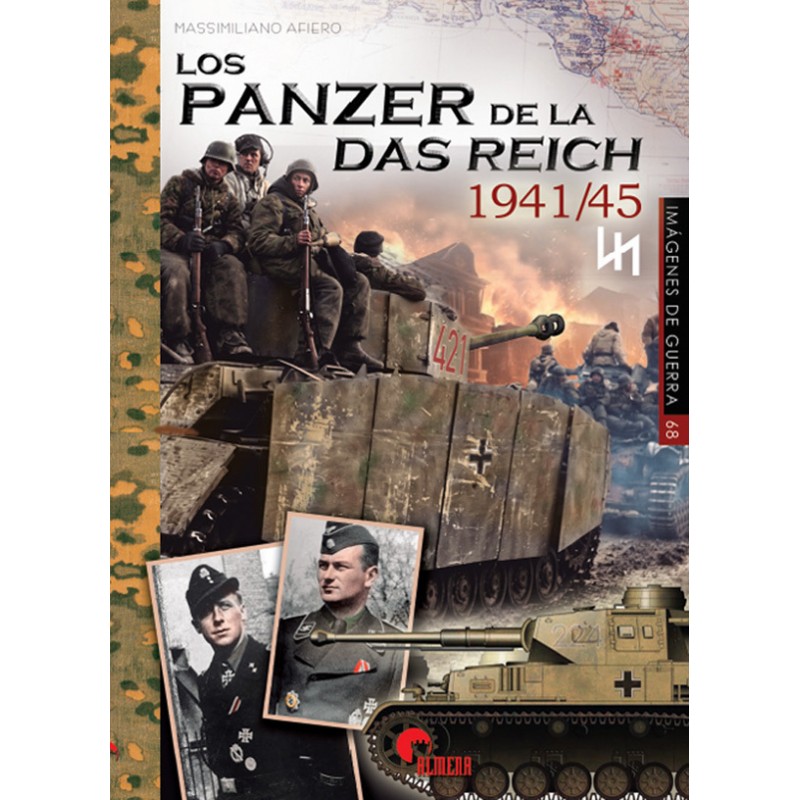 LOS PANZER DE LA DAS REICH 1941-1945